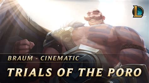 video poro|Braum: Trials of the Poro .